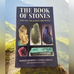 The Book of Stones, by Robert Simmons and Naisha Ahsian